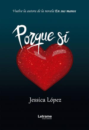 Cover of the book Porque sí by Jennifer Lassalle Edwards