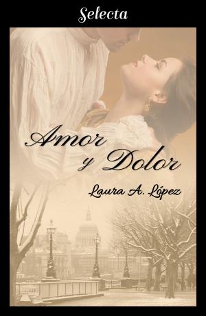 Cover of the book Amor y dolor (Rosa blanca 3) by Alberto Vázquez-Figueroa