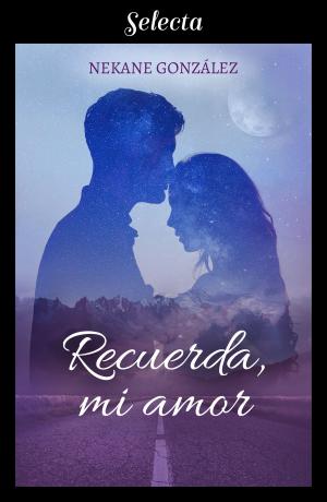 Cover of the book Recuerda, mi amor by Sylvia Pierce