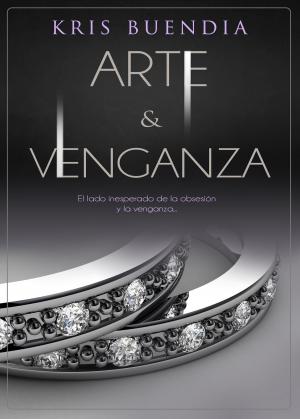 Cover of the book Arte y venganza by Elizabeth Rolls