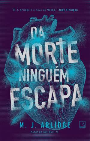 Cover of the book Da morte ninguém escapa by CS Miller