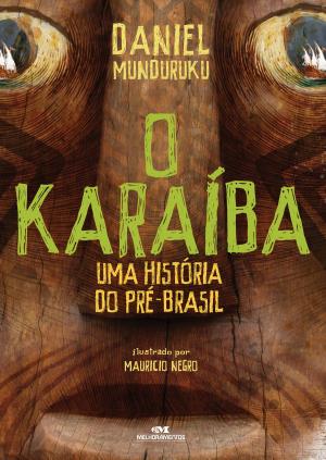 Cover of the book O Karaíba by Luiz Antonio Aguiar