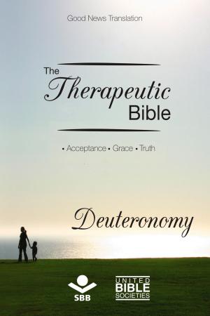 Cover of the book The Therapeutic Bible – Deuteronomy by Sociedade Bíblica do Brasil