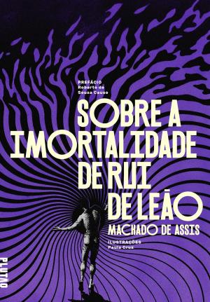 Cover of the book Sobre a imortalidade de Rui de Leão by Fiona McShane