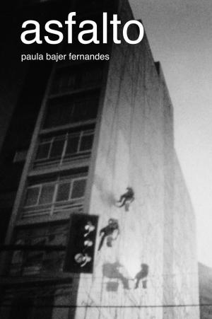 Cover of the book Asfalto by Santiago Nazarian