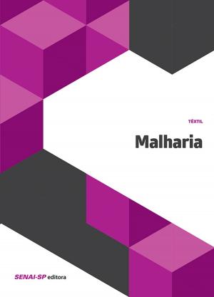 Cover of the book Malharia by Rosana Martins de Pádua Alvez