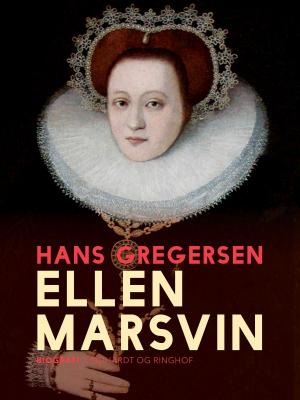 Cover of the book Ellen Marsvin by Anne Nørkjær Bang