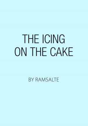 Cover of the book The icing on the cake by Ramsalte