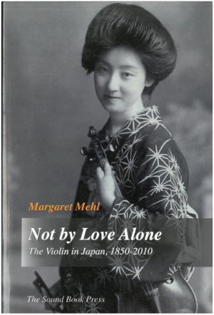 Cover of the book Not by Love Alone by 王晶盈