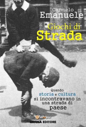 Cover of the book Giochi di Strada by Edoardo Noseda