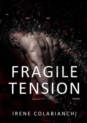 Cover of the book Fragile tension by Emma Leigh Reed