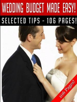 Cover of the book Wedding Budget Made Easy! by Raymond Cross