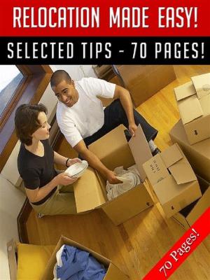 Cover of the book Relocation Made Easy! by Jeannine Hill