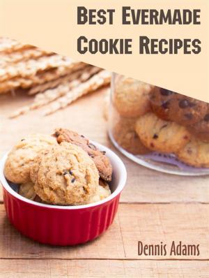 Book cover of Best Evermade Cookie Recipes