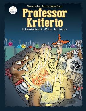 Book cover of Professor Kriterio - Dissezione d'un Alieno