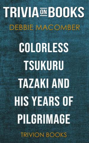 Cover of Colorless Tsukuru Tazaki and His Years of Pilgrimage by Haruki Murakami (Trivia-On-Books)