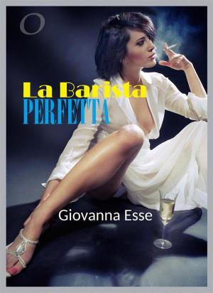 Cover of the book La Barista perfetta by Baltasar