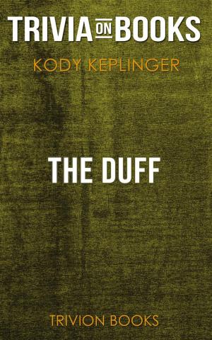 Cover of the book The DUFF by Kody Keplinger (Trivia-On-Books) by Trivion Books