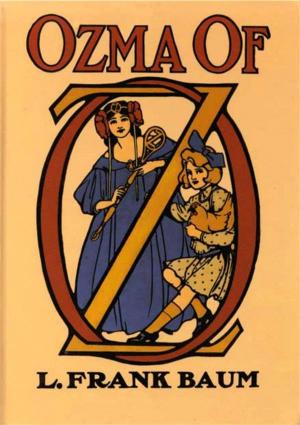 Book cover of OZMA of OZ - Book 3 in the Books of Oz series