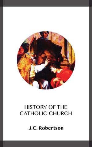 Cover of the book History of the Catholic Church by Wilkie Collins, Edgar Wallace, Philip K. Dick, Arthur Conan Doyle, Sax Rohmer, Algernon Blackwood, H.G. Wells