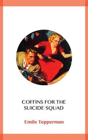 Cover of the book Coffins for the Suicide Squad by John Stuart Hay