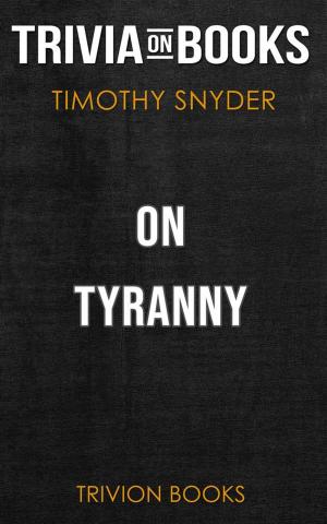 Cover of On Tyranny by Timothy Snyder (Trivia-On-Books)