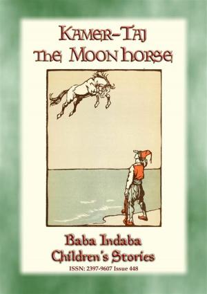 Book cover of KAMER-TAJ THE MOON HORSE - A Turkish Fairy Tale