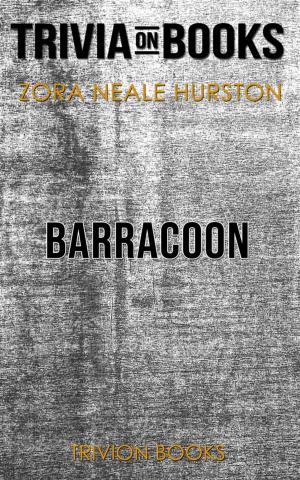 Cover of Barracoon by Zora Neale Hurston (Trivia-On-Books)
