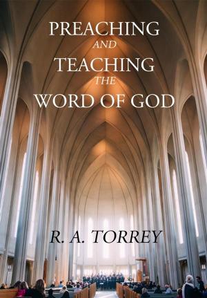Book cover of Preaching and Teaching the Word of God