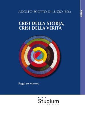 Cover of the book Crisi della storia, crisi della verità by Mauro Ceruti