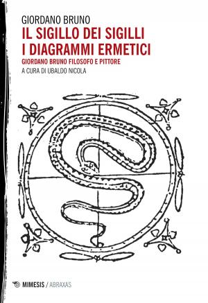 Cover of the book Il sigillo dei sigilli i diagrammi ermetici by Immanuel Kant