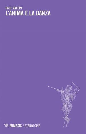 Cover of the book L'anima e la danza by Alain Badiou