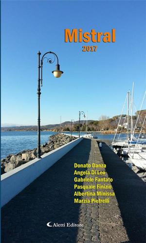 Cover of the book Mistral 2017 by Donato Danza