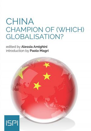 Cover of the book China: Champion of (Which) Globalisation? by Karim Mezran, Arturo Varvelli