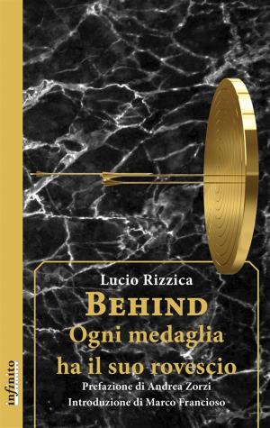 Cover of the book Behind by Daniele Zanon, Alex Zanardi