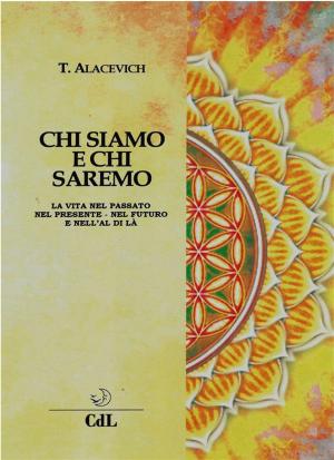 Cover of the book Chi Siamo e chi Saremo by Robin D. Owens
