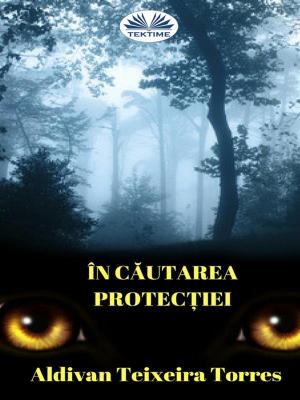 Cover of the book În Căutarea Protecției by Mary Reed McCall