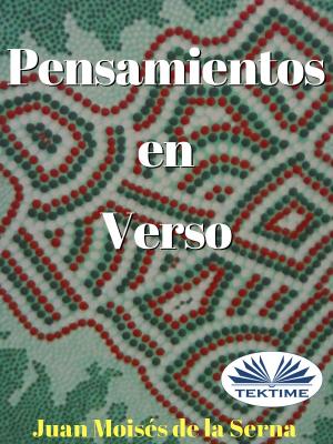Cover of the book Pensamientos En Verso by Ronny A. Vargas