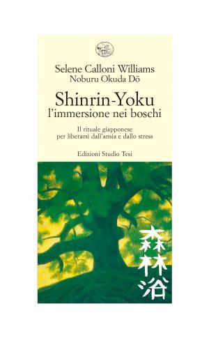 Book cover of Shinrin Yoku - l'immersione nei boschi