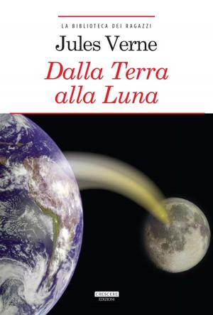 Cover of the book Dalla Terra alla Luna by Jules Verne