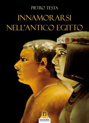 bigCover of the book Innamorarsi nell'Antico Egitto by 