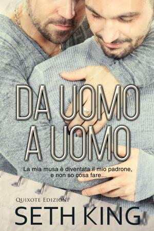 Cover of the book Da Uomo A Uomo by Terri E. Laine