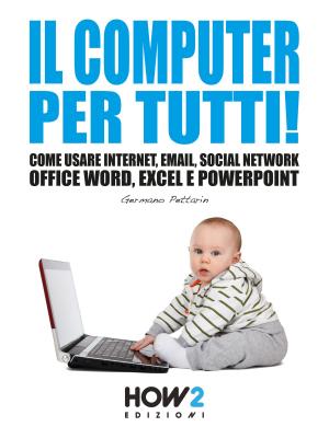 Book cover of IL COMPUTER PER TUTTI!