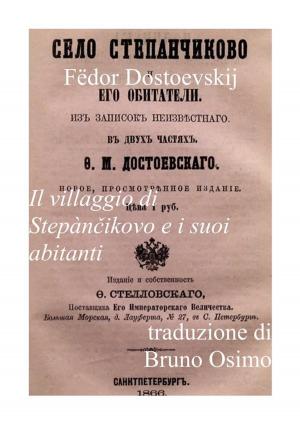 Book cover of Il villaggio di Stepančikovo e i suoi abitanti