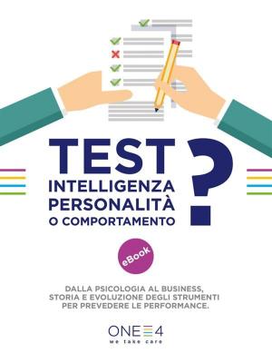 bigCover of the book Test: intelligenza, personalità o comportamento? by 