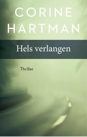 Cover of the book Hels verlangen by Anton Tchekhov