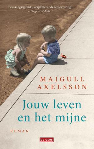 Cover of the book Jouw leven en het mijne by Cornelia Funke, Lionel Wigram
