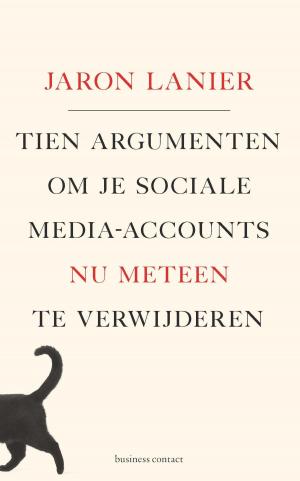 bigCover of the book Tien argumenten om je sociale media-accounts nu meteen te verwijderen by 