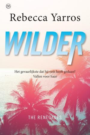 Cover of the book Wilder by Kelly Weekers