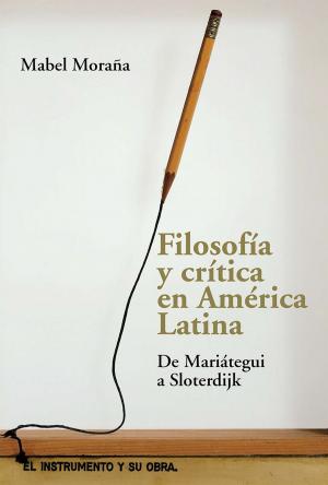 bigCover of the book Filosofía y crítica en América Latina by 